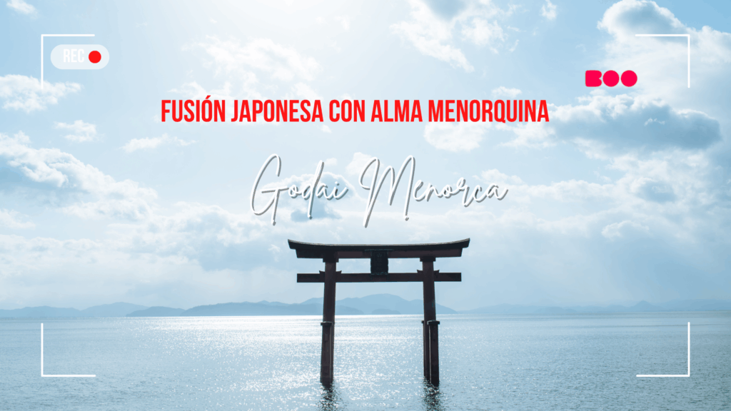 Godai Menorca: fusión japonesa con alma menorquina