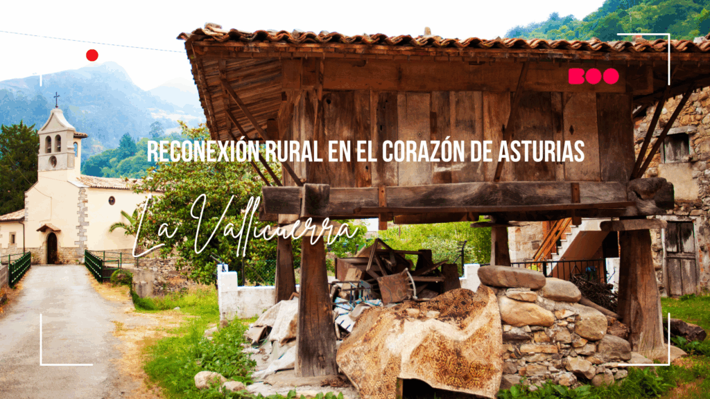 La Vallicuerra: reconexión rural en el corazón de Asturias