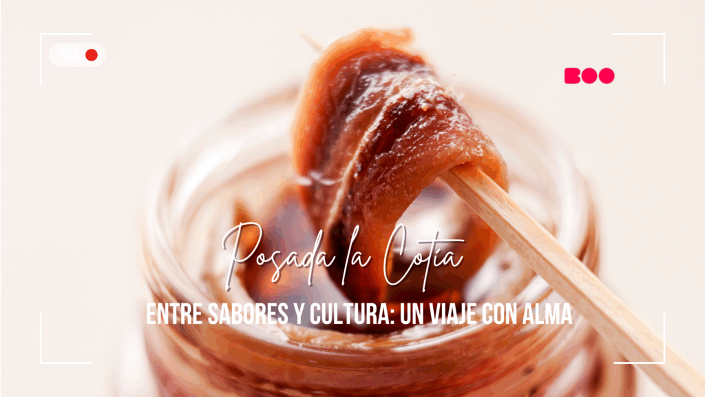 Entre sabores y cultura: un viaje con alma desde Posada La Cotía